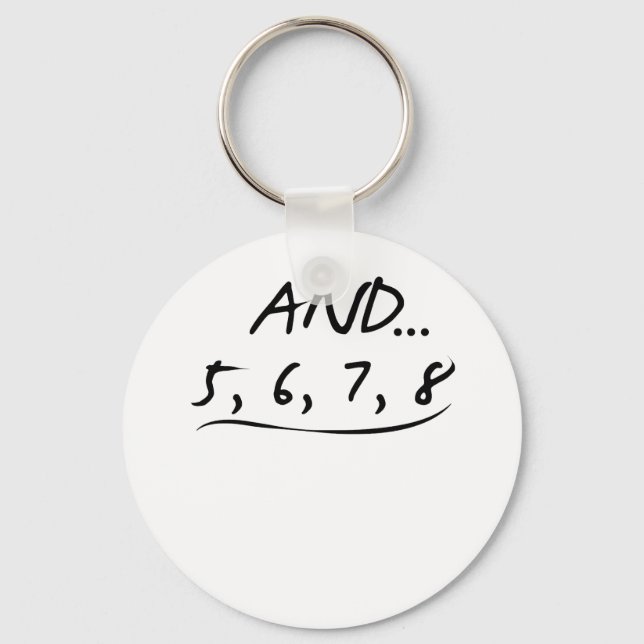 Funny Dancing Teacher Gift And 5 6 7 8 Love Dance Keychain (Front)