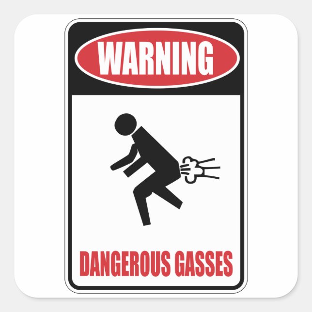 Funny Dangerous Gasses Square Sticker (Front)