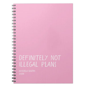 Funny Dark Humour Notebook, Sarcastic Journal,  Notebook