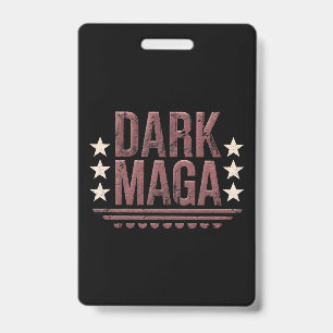 Funny DARK MAGA 2024 Badge