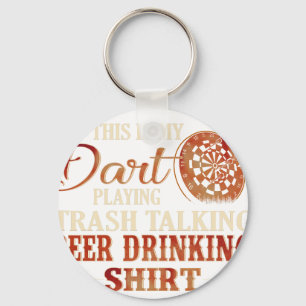 Funny Dart Apparel Saying Quotes for Men & Women G Keychain