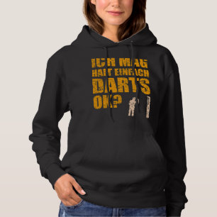 Funny Darts Saying Dart Player with Dartboard Hoodie