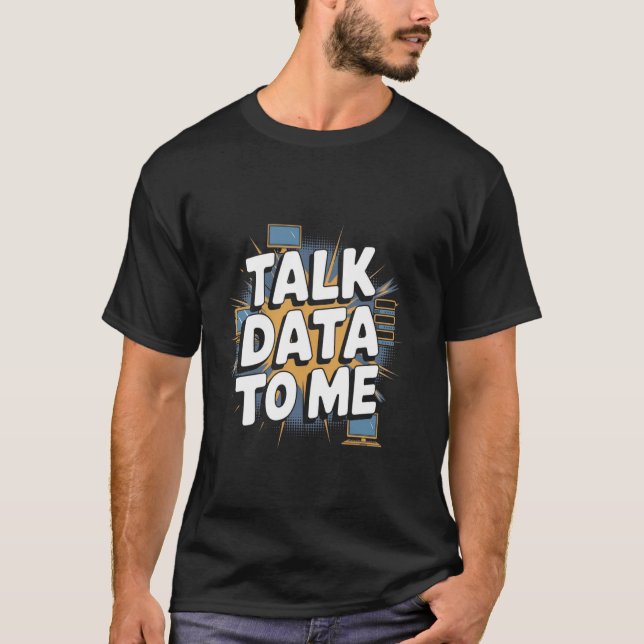 Funny Data Analyst Data Analytics T-Shirt (Front)