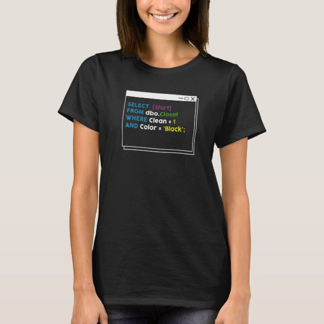 Funny Database Engineers Programmers Humour SQL Pr T-Shirt (Front)