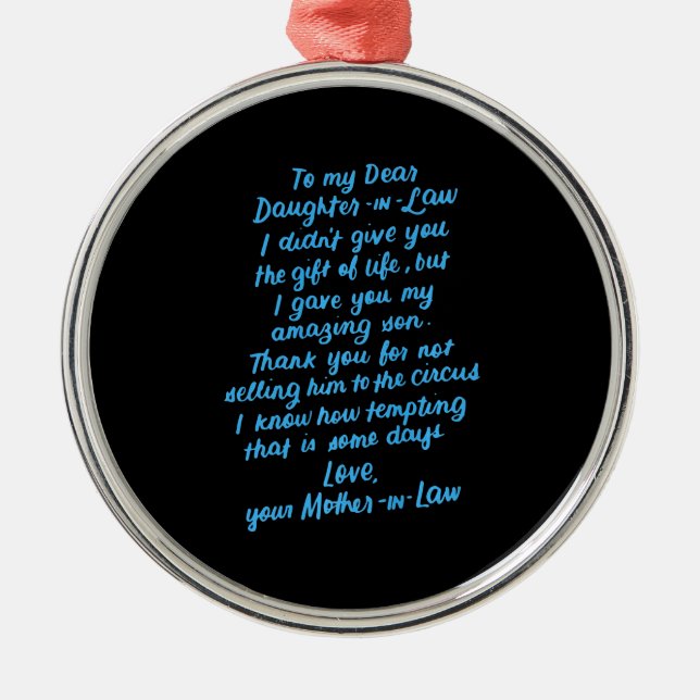 Funny Daughter in Law To My Dear Daughter In Law Metal Ornament (Front)