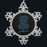 Funny Daughter in Law To My Dear Daughter In Law Snowflake Pewter Christmas Ornament<br><div class="desc">Funny Daughter in Law To My Dear Daughter In Law</div>