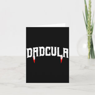 Funny Daula Halloween Dad Mens Costume Vamre Fangs Card