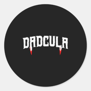 Funny Daula Halloween Dad Mens Costume Vamre Fangs Classic Round Sticker