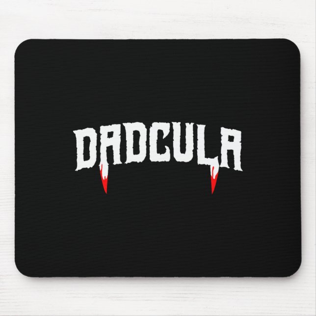 Funny Daula Halloween Dad Mens Costume Vamre Fangs Mouse Pad (Front)