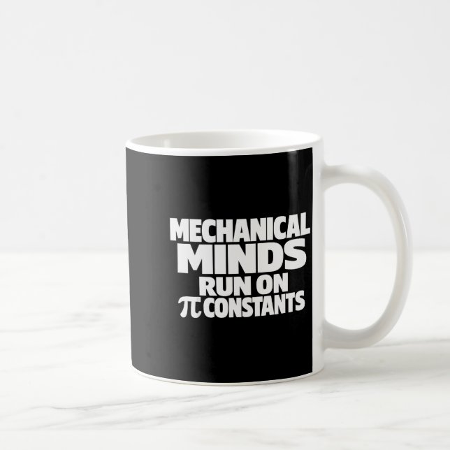 Funny day mechanical engineer march 14 humour Funn Coffee Mug (Right)
