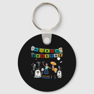 Funny Day Of The Dead Skeleton - Dia De Los Muerto Keychain