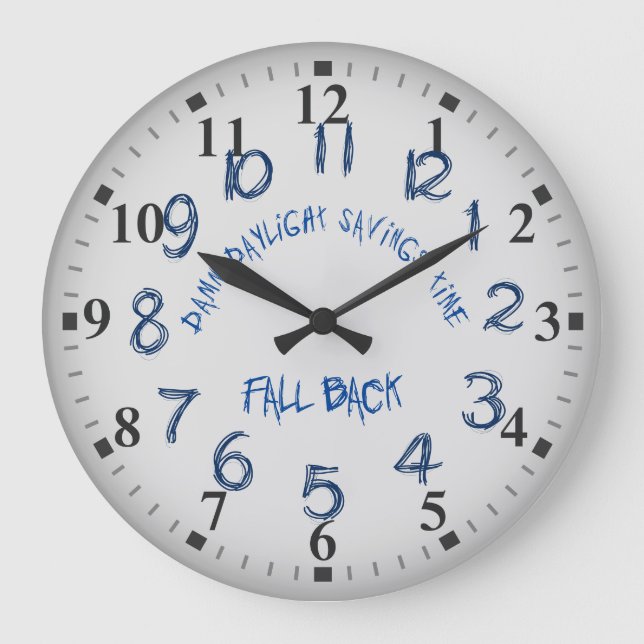 Funny Daylight Savings Time Fall Back Clock (Front)