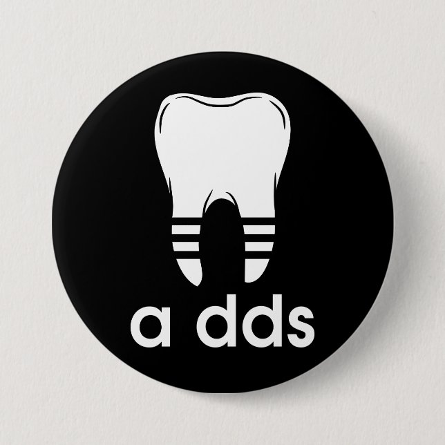 Funny DDS Dentistry 3 Inch Round Button (Front)