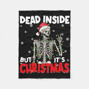 Funny Dead Inside But Its Christmas Skeleton Santa Fleece Blanket