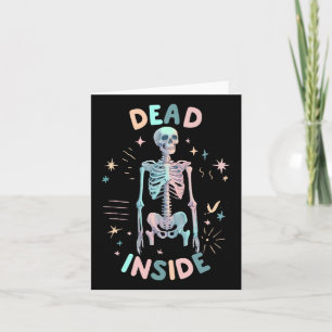 Funny Dead Inside Skeleton Casual Halloween Graphi Card