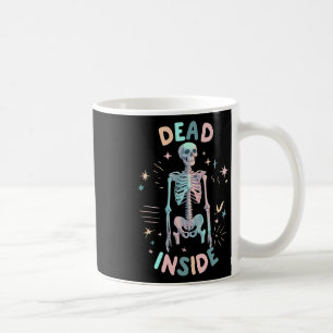 Funny Dead Inside Skeleton Casual Halloween Graphi Coffee Mug