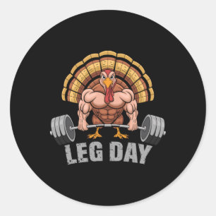 Funny Deadlifting Turkey Leg Day Thanksgiving Dead Classic Round Sticker