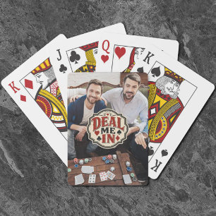 Funny Deal me in Friends game night photo Playing Cards