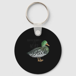 Funny Dear Autocorrect It's Never Duck  Keychain