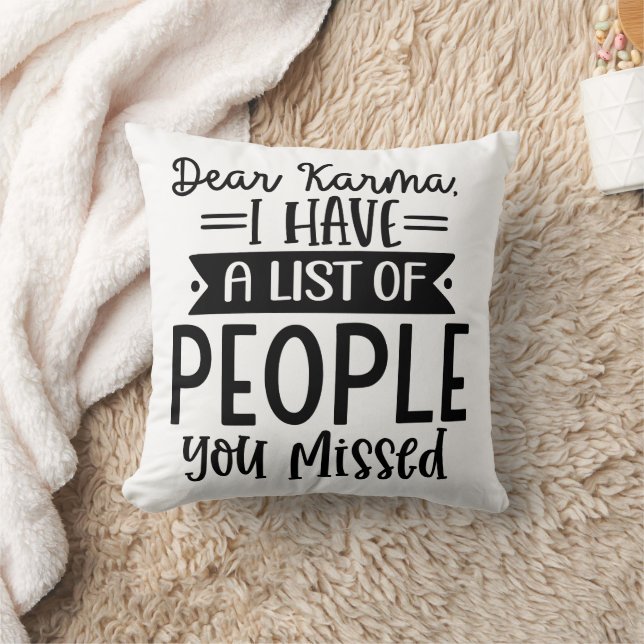 Funny Dear Karma Throw Pillow (Blanket)