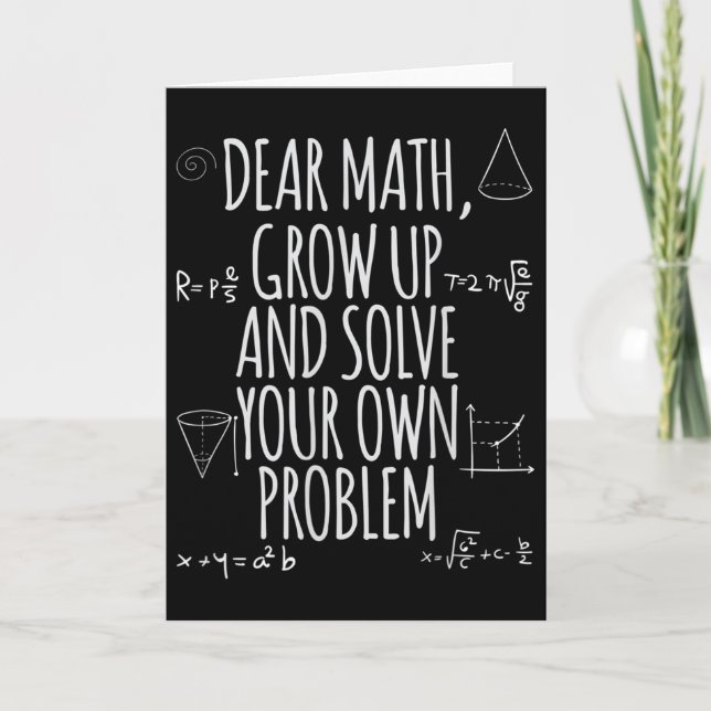 Funny Dear Math Grow Up Quote Problem Solver  Card (Front)