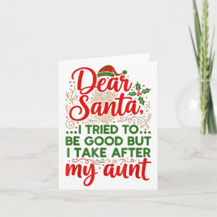 Funny Dear Santa I Tried To Be Good But I Take Aft Card