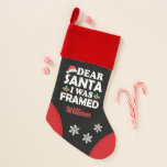 Funny Dear Santa I Was Framed  Christmas Stocking<br><div class="desc">Our Christmas stockings are sure to brighten your mantle this holiday season. These unique items compliment any home decor style and are the perfect gift this season.</div>