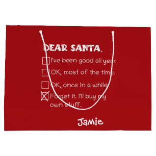 Funny Dear Santa I've Been Good Holiday Checklist Large Gift Bag