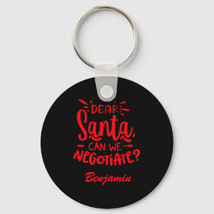 Funny Dear Shanta Can We Negotiate T Shirt Keychain