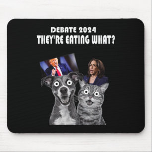 Funny Debate Election 2024 Pets Dog Cat They're Ea Mouse Pad