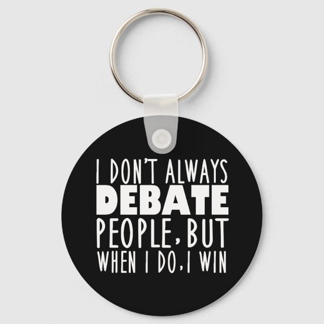 Funny Debate Team Champion Keychain (Front)