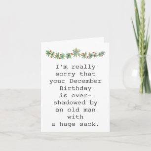 Funny December Birthday Combined with Christmas  Card
