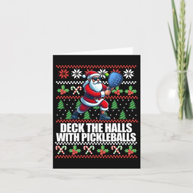 Funny Deck The Halls Ugly Christmas Sweater Pickle Card (Front)
