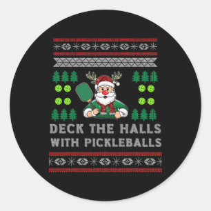 Funny Deck The Halls Ugly Christmas Sweater Pickle Classic Round Sticker