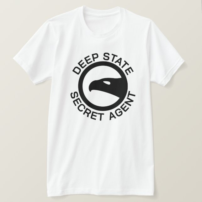 Funny Deep State Secret Agent T-Shirt (Design Front)