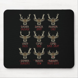 Funny Deer Hunters All Of Santa's Reindeer Hunting Mouse Pad
