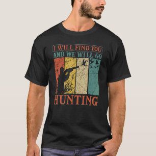 Funny Deer Hunting Bird Hunting Outdoor Lover T-Shirt