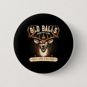 Funny Deer Hunting Birthday Pun For Men's 50th Bir 2 Inch Round Button
