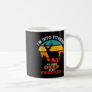 Funny Deer Hunting I'm Into Fitness Deer Freezer H Coffee Mug