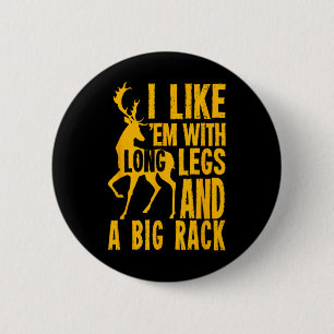 Funny Deer Hunting Quote Gift For Hunters  2 Inch Round Button