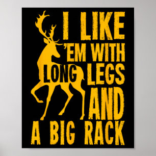 Funny Deer Hunting Quote Gift For Hunters  Poster