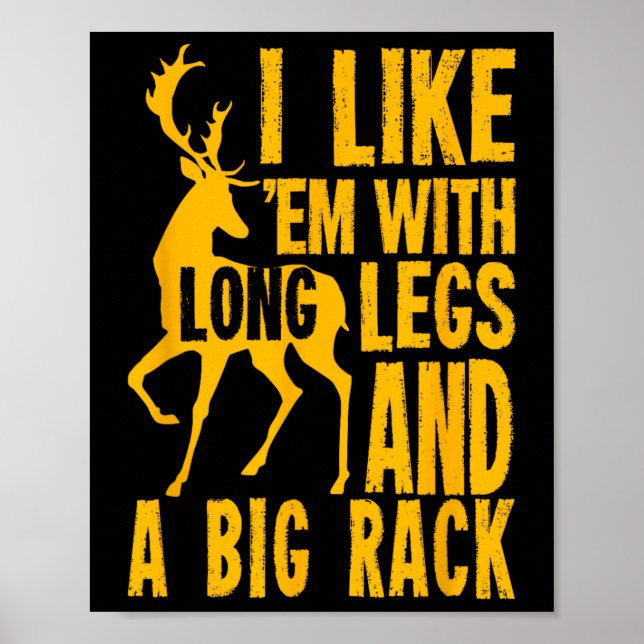Funny Deer Hunting Quote Gift For Hunters  Poster (Front)
