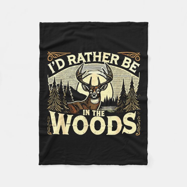 Funny Deer Hunting Quotes Outdoor Hunting Lover De Fleece Blanket (Front)