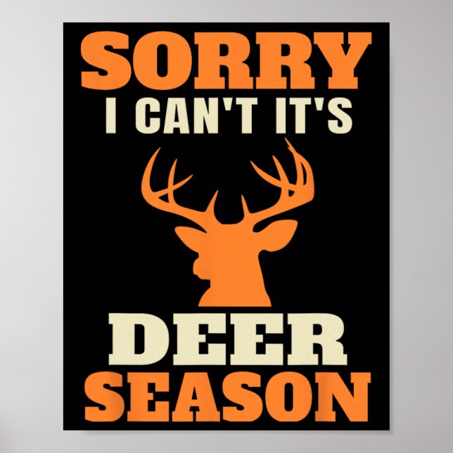 Funny Deer Hunting Saying Joke  Poster (Front)