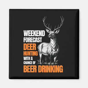 Funny Deer Hunting Season Hunter Drinking Beer For Magnet