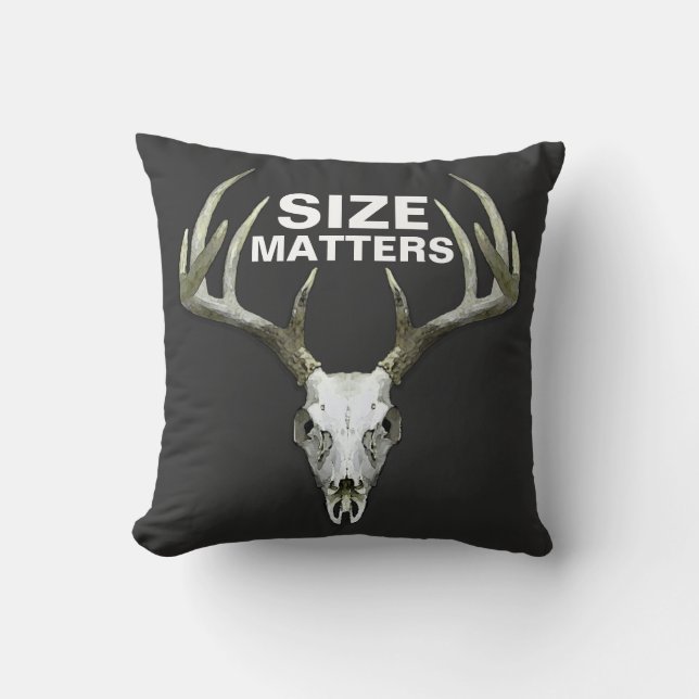 Funny Deer Hunting Size Matters Throw Pillow (Front)