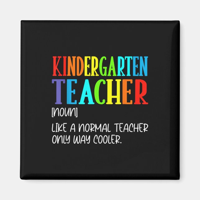 Funny Definition For Kindergarten Teacher Back To  Magnet (Front)