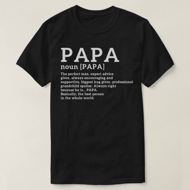 Funny Definition Papa  T-Shirt (Design Front)