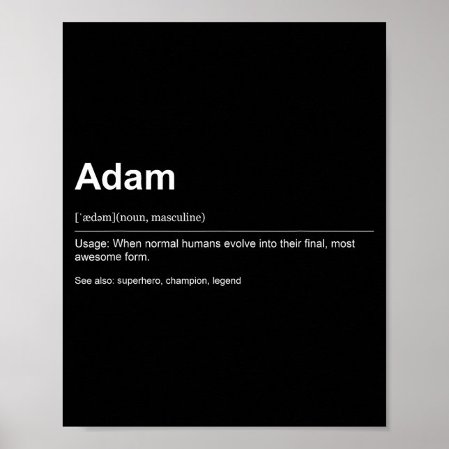 Funny Definition Quote For The Name Adam _  Poster (Front)