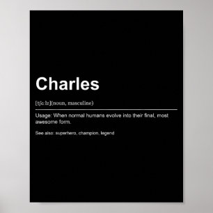 Funny Definition Quote For The Name Charles _  Poster